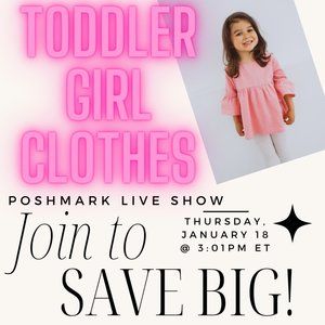 Join Me for Great Deals on Toddler Girl Clothes! Thursday, January 18, 3:01PM ET